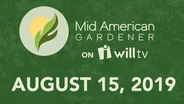 August 15, 2019 - Mid-American Gardener