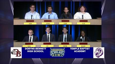 Video thumbnail: Scholars' Bowl Dobyns-Bennett vs Temple Baptist