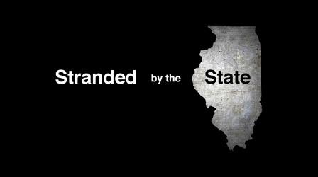 Video thumbnail: WILL Documentaries Stranded By The State - Part 1
