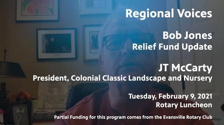 Video thumbnail: Evansville Rotary Club Regional Voices: Relief Fund Update & JT McCarty, Colonial