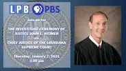 01/07/21 - Investiture of Cheif Justice John L. Weimer