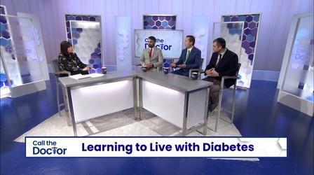 Video thumbnail: Call The Doctor Learning To Live with Diabetes