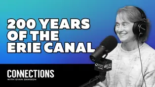 Marking the bicentennial of the Erie Canal (co-hosted by Eric Grode)