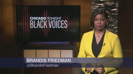 Video thumbnail: Chicago Tonight: Black Voices Chicago Tonight: Black Voices, Sept. 17, 2022 - Full Show