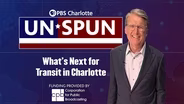 What’s Next for Transit in Charlotte | Unspun