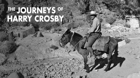 Video thumbnail: Journeys of Harry Crosby Journeys of Harry Crosby