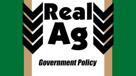 Video thumbnail: Real Ag Government Policy