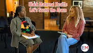 Black Maternal Health: Lets Sound the Alarm