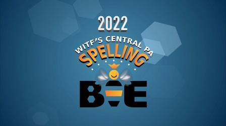 Video thumbnail: WITF WITF Central PA Spelling Bee 2022
