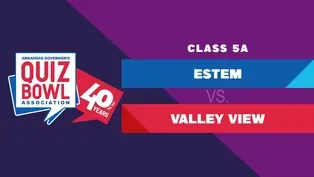 Quiz Bowl 2025: 5A - ESTEM vs Valley View