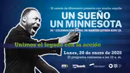 ONE DREAM | ONE MINNESOTA | 39.ª CELEBRACIÓN ANUAL DE MARTIN LUTHER KING JR.