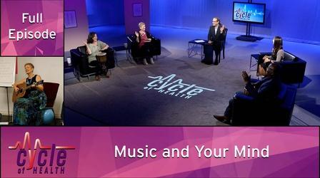 Video thumbnail: Cycle of Health Music and Your Mind