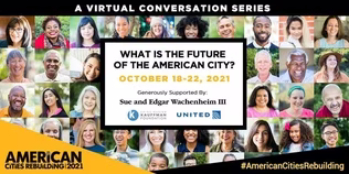 American Cities Rebuilding: What is the way forward?