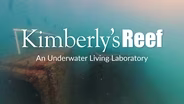 Kimberly's Reef: An Underwater Living Laboratory - Promo