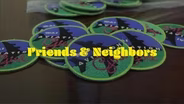 Friends & Neighbors | Episode 102