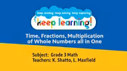 Grade 3 Math #10: Time, Fractions, Whole Number Mult.