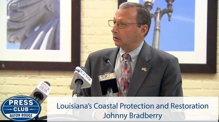 Video thumbnail: Press Club LA Coastal Protection and Restoration | Johnny Bradberry