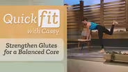 Strengthen Glutes for a Balanced Core