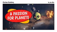 Outer Space: A Passion for the Planets