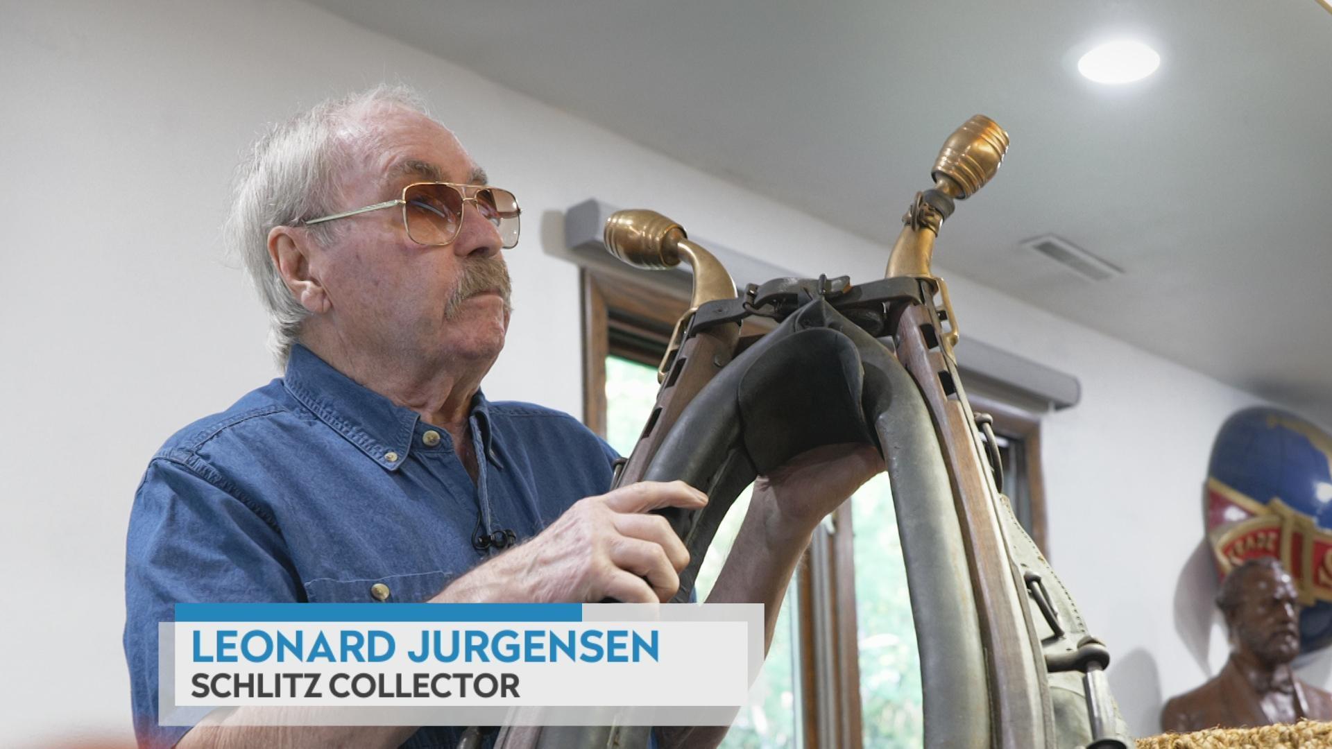 Leonard Jurgensen on his collection of Schlitz breweriana Leonard Jurgensen on his collection of Schlitz breweriana