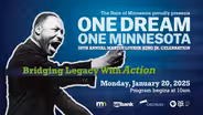 ONE DREAM | ONE MINNESOTA | 39TH ANNUAL MARTIN LUTHER KING JR. CELEBRATION