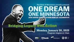 ONE DREAM | ONE MINNESOTA | 39TH ANNUAL MARTIN LUTHER KING JR. CELEBRATION