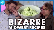 Trying the Most Bizarre Midwest Family Recipes