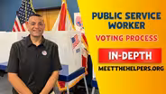 Meet the Helpers | Public Service Worker - Voting Process: In-Depth