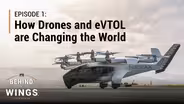 How Drones and eVTOL are Changing the World