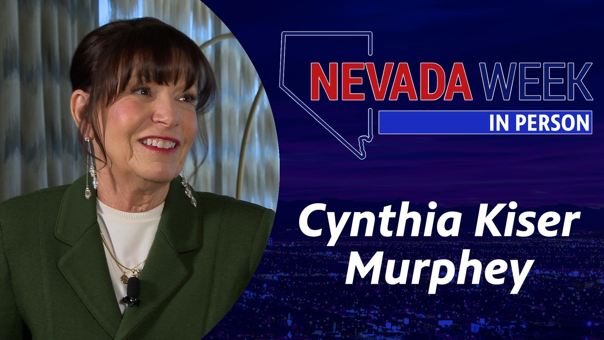 Nevada Week In Person | Cynthia Kiser Murphey