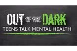 Out of The Dark: Teens Talk Mental Health