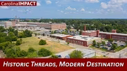 Historic Threads, Modern Destination | Carolina Impact