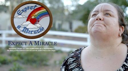 Video thumbnail: EXPLORE San Diego Expect a Miracle