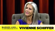 Barnes and... A Conversation With Vivienne Schiffer