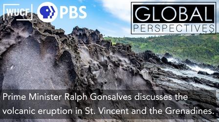Video thumbnail: Global Perspectives Prime Minister Ralph Gonsalvez
