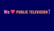 We ❤️ Public Television! - Promo