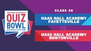 Quiz Bowl 2026: 3A – HAAS HALL FAYETTEVILLE vs. HAAS HALL BENTONVILLE