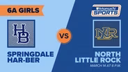 Arkansas TV Sports 2026 Basketball State Finals: 6A Girls -  Har-Ber vs. North Little Rock