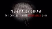 Preservation Chicago: The Chicago 7 Most Endangered 2018