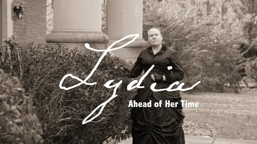 Lydia: Ahead of Her Time