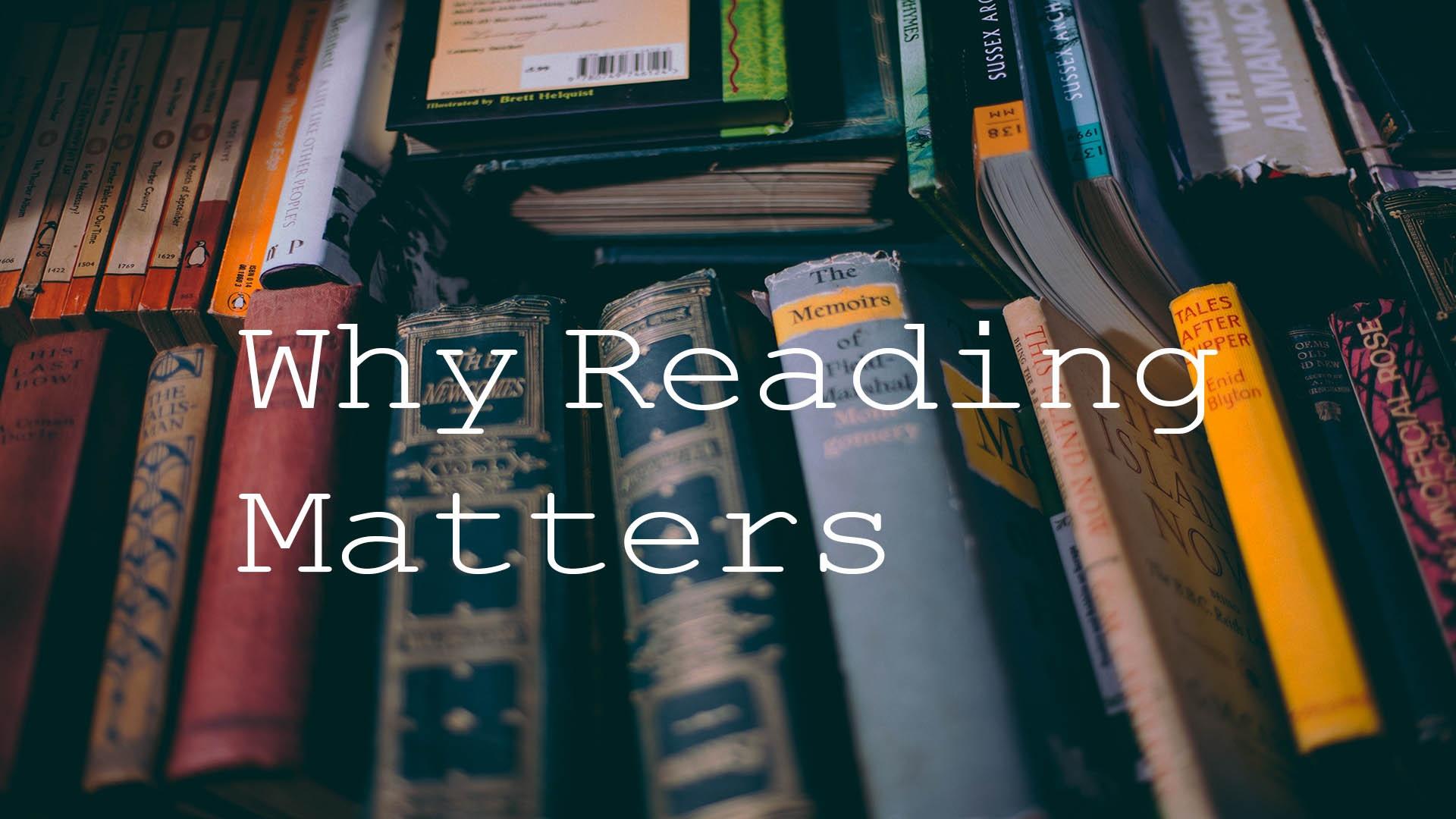 why reading matters essay