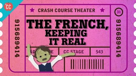 Video thumbnail: Crash Course Theater Zola, France, Realism, and Naturalism