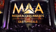 2025 Media Access Awards with Easterseals (Preview)
