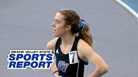 Video thumbnail: Grand Valley State Sports Report GVSSR - 03/05/2018 - Full Episode