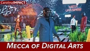 Mecca of Digital Arts | Carolina Impact