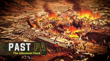 Video thumbnail: Past PA The Johnstown Flood