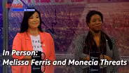 Nevada Week In Person | Monecia Threats and Melissa Ferris