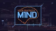 Your Fantastic Mind Promo