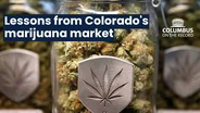Colorado’s Marijuana Lessons for Ohio