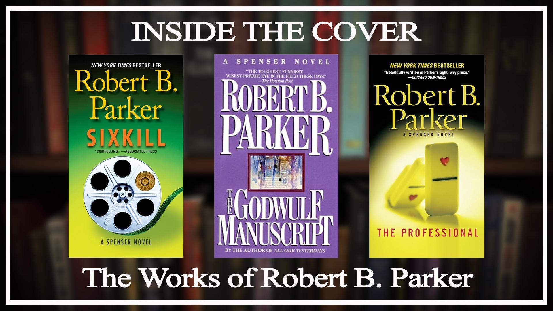The Works of Robert B. Parker